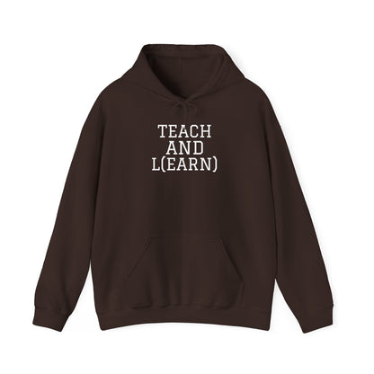 TEACH AND L(EARN) Hoodie