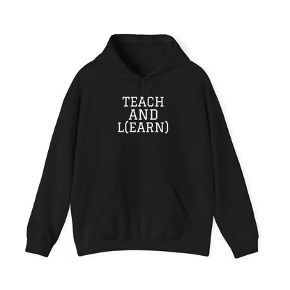 TEACH AND L(EARN) Hoodie