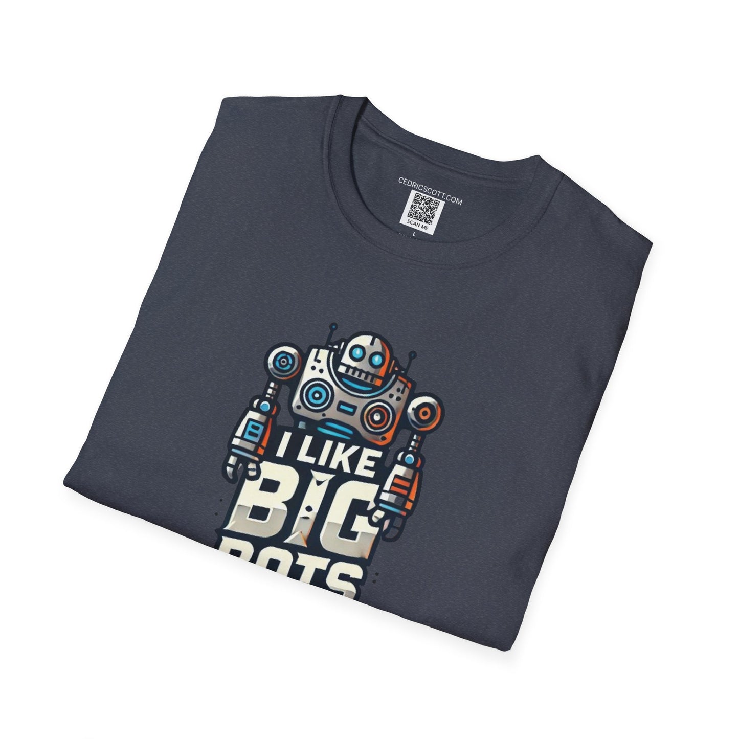 "I Like Big Bots" Tee