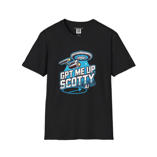 "GPT Me Up, Scotty" Tee