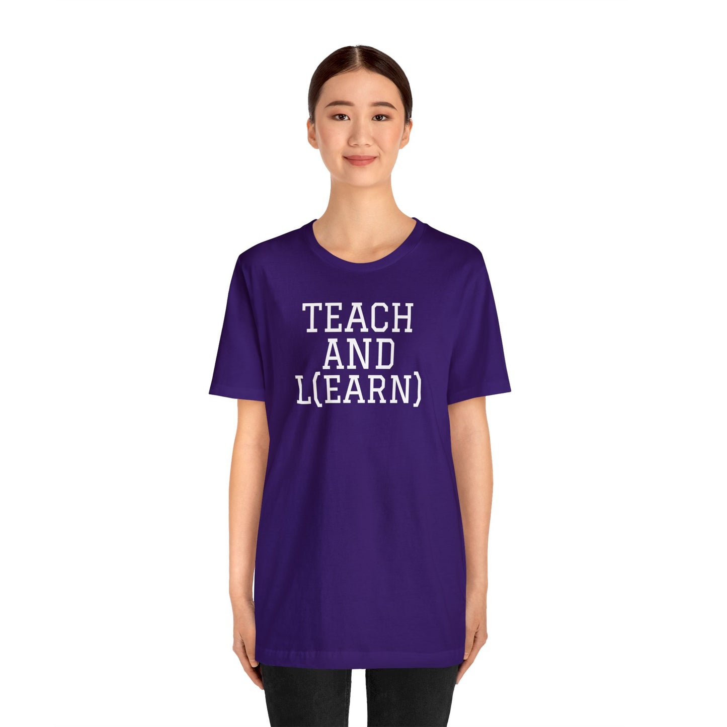 TEACH AND L(EARN) Tee