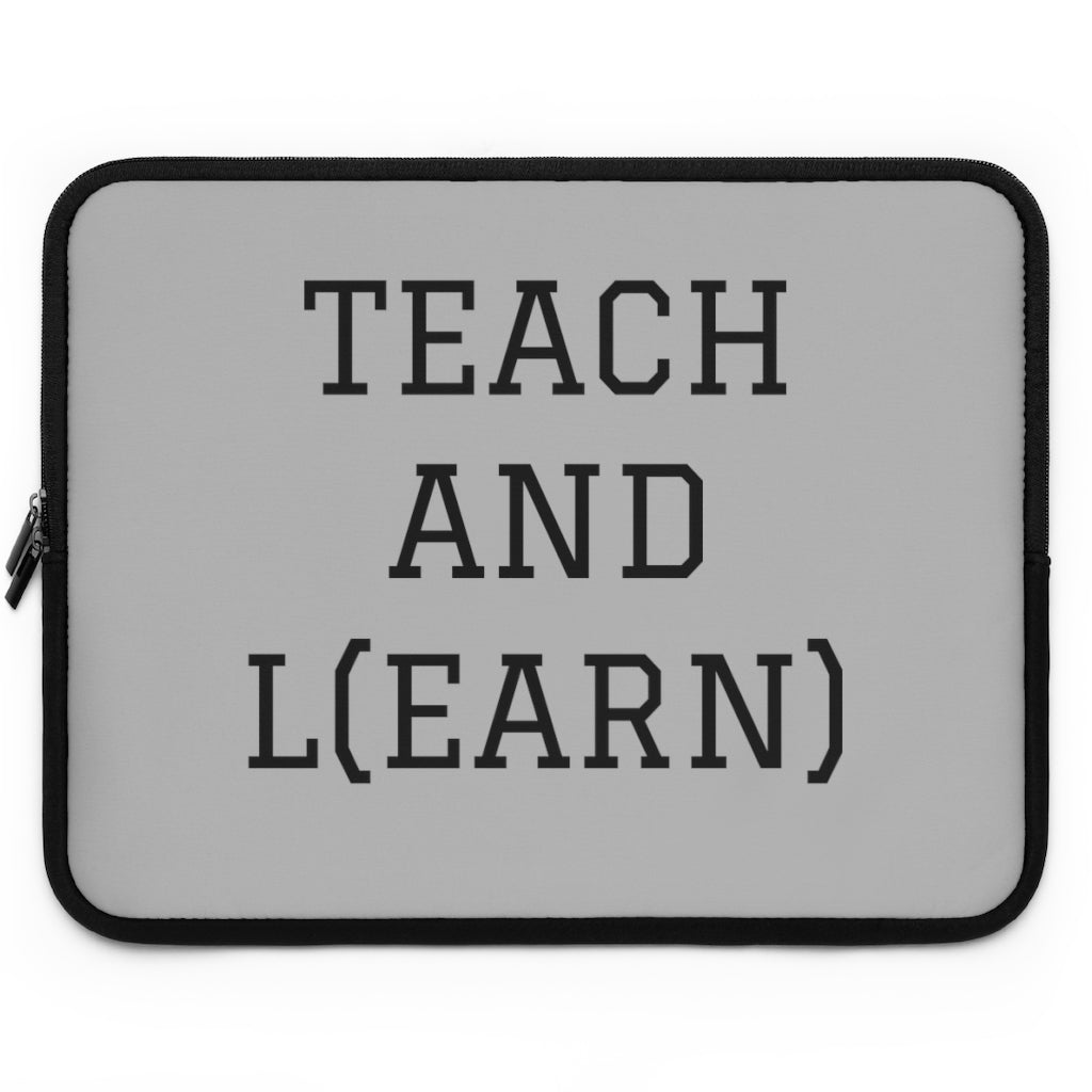 TEACH AND L(EARN) Laptop Sleeve (Grey) - EDU HUSTLE