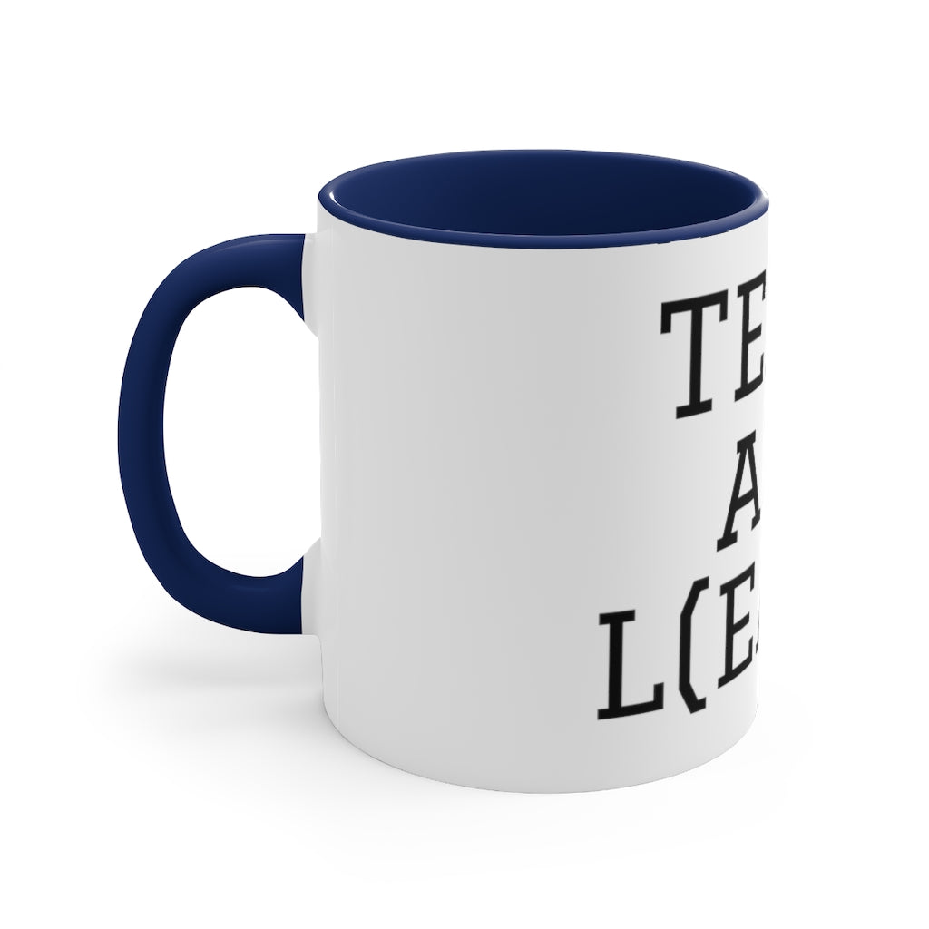 Teach and L(earn) Mug - EDU HUSTLE