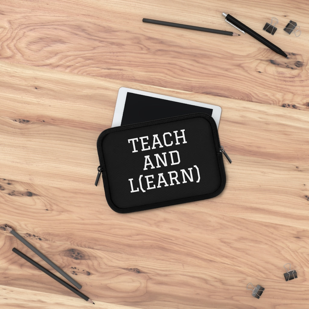 TEACH AND L(EARN) Laptop Sleeve (Black/White) - EDU HUSTLE